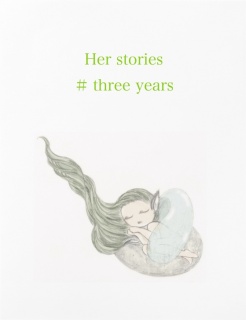 Her stories #threeyears