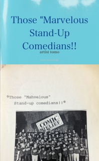 Those "Marvelous Stand-Up Comedians!!