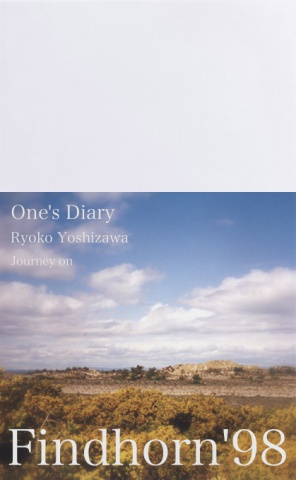 One's Diary  Findhorn 1998