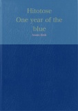 Hitotose-One year of the blue- 
